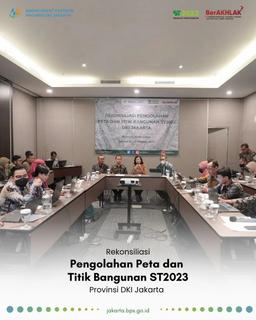 Rekonsiliasi Pengolahan Peta dan Titik Bangunan ST2023 Provinsi DKI Jakarta