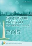 Statistik Daerah Provinsi Dki Jakarta 2015