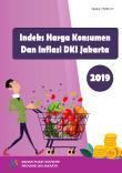 Indeks Harga Konsumen Dan Inflasi Provinsi DKI Jakarta 2019