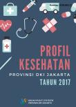 Profil Kesehatan di DKI Jakarta Tahun 2017