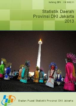 Statistik Daerah Provinsi DKI Jakarta 2013