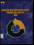 Indikator Kesejahteraan Rakyat Propinsi DKI Jakarta 1999