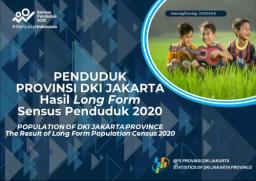 POPULATION OF DKI JAKARTA PROVINCE The Result Of Long Form Population Census 2020