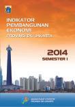 Indikator Pembangunan Ekonomi Provinsi DKI Jakarta Semester 1 2014