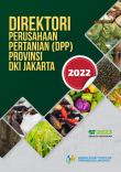 Directory of Agricultural Company (DPP) DKI Jakarta Province 2022