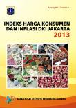 Indeks Harga Konsumen (Ihk) Dan Inflasi Dki Jakarta 2013