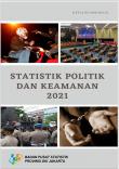 Publikasi Statistik Politik Dan Keamanan Provinsi DKI Jakarta 2021