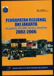 Regional Income Of DKI Jakarta 2002-2006