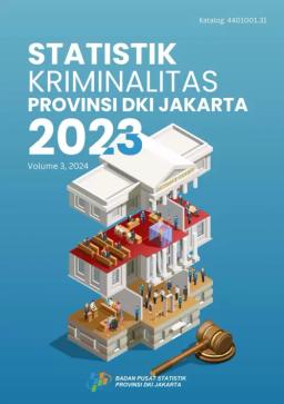 Crime Statistics Of DKI Jakarta Province 2023