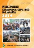 Indeks Potensi Kerawanan Sosial Provinsi Dki Jakarta 2014