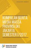 Kumpulan Berita Media Massa Provinsi DKI Jakarta Semester 1 Tahun 2017