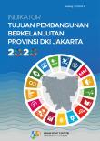 The Indicator of Sustainable Development Goals of DKI Jakarta Province 2020