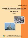 Direktori Industri Manufaktur Dki Jakarta 2015