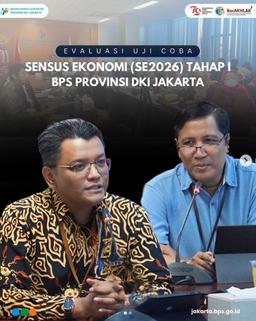 Evaluasi Uji Coba Sensus Ekonomi (SE2026) Tahap I