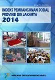 Indeks Pembangunan Sosial Provinsi DKI Jakarta 2014