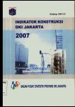 Indikator Konstruksi DKI Jakarta 2007