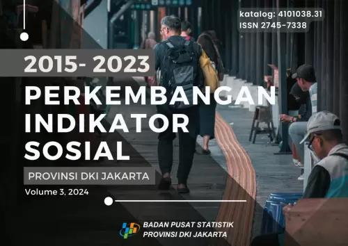 The Development of Social Indicators in DKI Jakarta Province 2015-2023