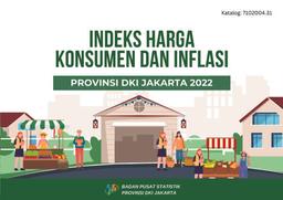 Consumer Price Index And Inflation Of DKI Jakarta Province 2022