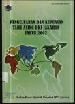 Pengeluaran dan Kepuasan Tamu Asing DKI Jakarta Tahun 2002