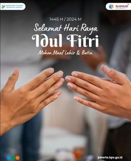 Selamat Hari Raya Idul Fitri 1 Syawal 1445 H / 2024 M