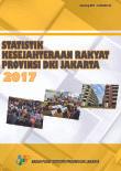 Statistik Kesejahteraan Rakyat Provinsi DKI Jakarta 2017