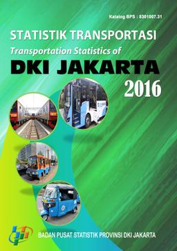 Statistik Transportasi DKI Jakarta 2016