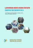 Laporan Berita Resmi Statistik Provinsi DKI Jakarta 2015