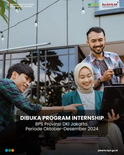 BPS Provinsi DKI Jakarta Membuka Program Internship Periode Oktober-Desember 2024