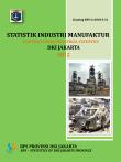 Statistik Industri Manufatur DKI Jakarta 2012