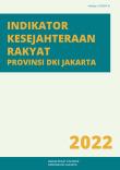 Indikator Kesejahteraan Rakyat DKI Jakarta 2022