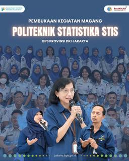 Pembukaan Kegiatan Magang Politeknik Statistika STIS di BPS Provinsi DKI Jakarta