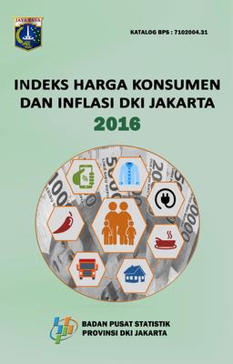 Consumer Price Index And Inflation Of Jakarta In 2016