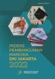 Indeks Pembangunan Manusia DKI Jakarta 2022