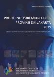 Profil Industri Mikro Kecil Provinsi DKI Jakarta 2019