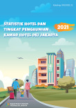 Statistik Hotel dan Tingkat  Penghunian Kamar Hotel Provinsi DKI Jakarta 2021